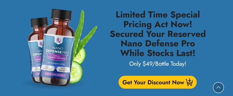 NanoDefense Pro Fungus Support Reviews - NanoDefense Pro Capsules, NanoDefense Pro Official Formula! Nano Defense Pro Reviews