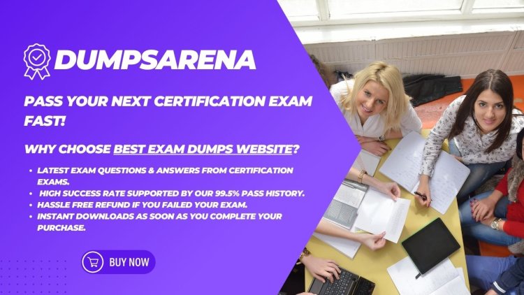 Maximize Your Study Time with DumpsArena Exam Dumps