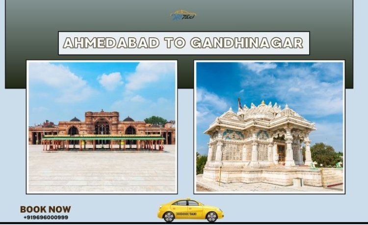 Day Trips from Ahmedabad to Gandhinagar