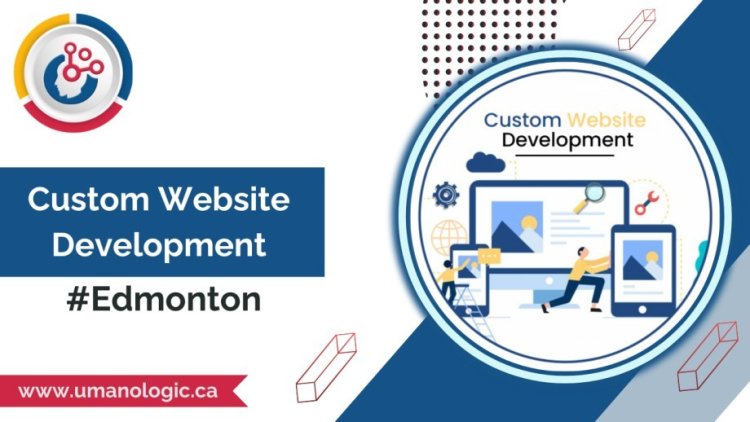 Custom Web Development Company in Edmonton