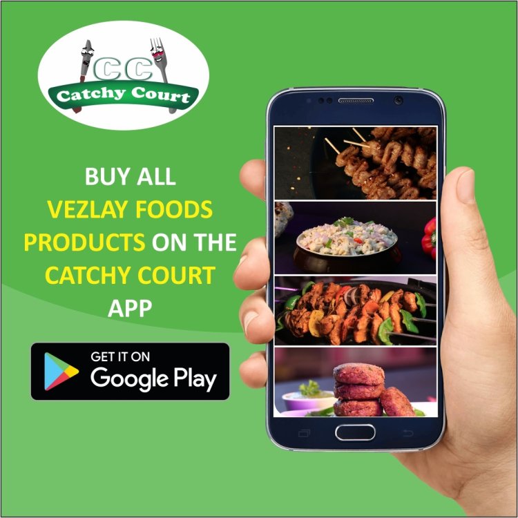 Vezlay Foods Products: Revolutionizing Plant-Based Eating with Catchy Court App