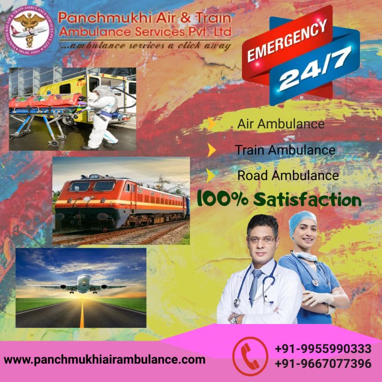 Panchmukhi Train Ambulance in Patna is Organizing Trouble-Free Medical Transportation