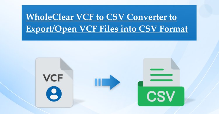 Evaluate Procedure: Store vCard Contacts File (VCF) in CSV format