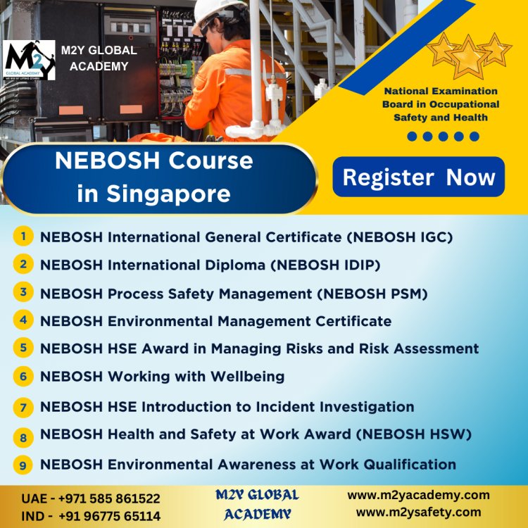 NEBOSH Course in Singapore | NEBOSH Top Institute Get 25% Offer Today