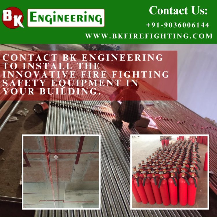 Foremost Fire Fighting Services in Punjab by BK Engineering