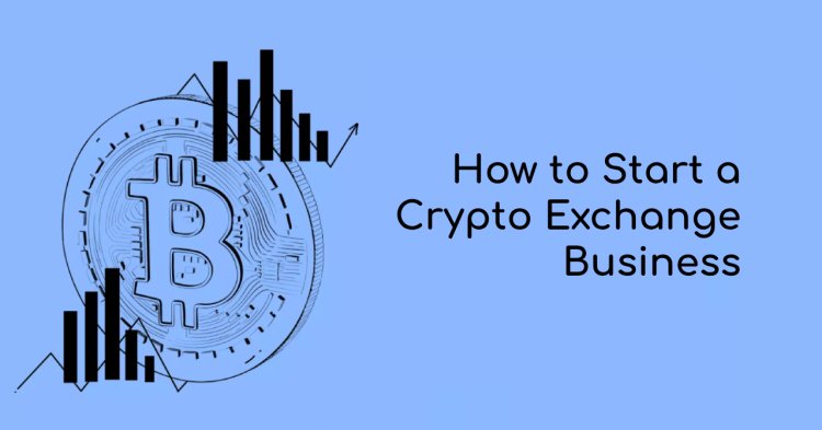 How to Start a Crypto Exchange Business in El Salvador