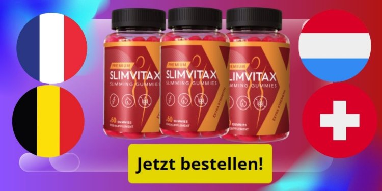 SlimVitax France (FR, CH, BE, LU) Avis [2024], Prix et Acheter