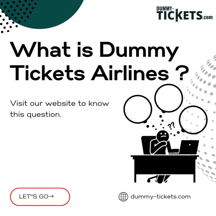 What is Dummy Tickets Airlines ?