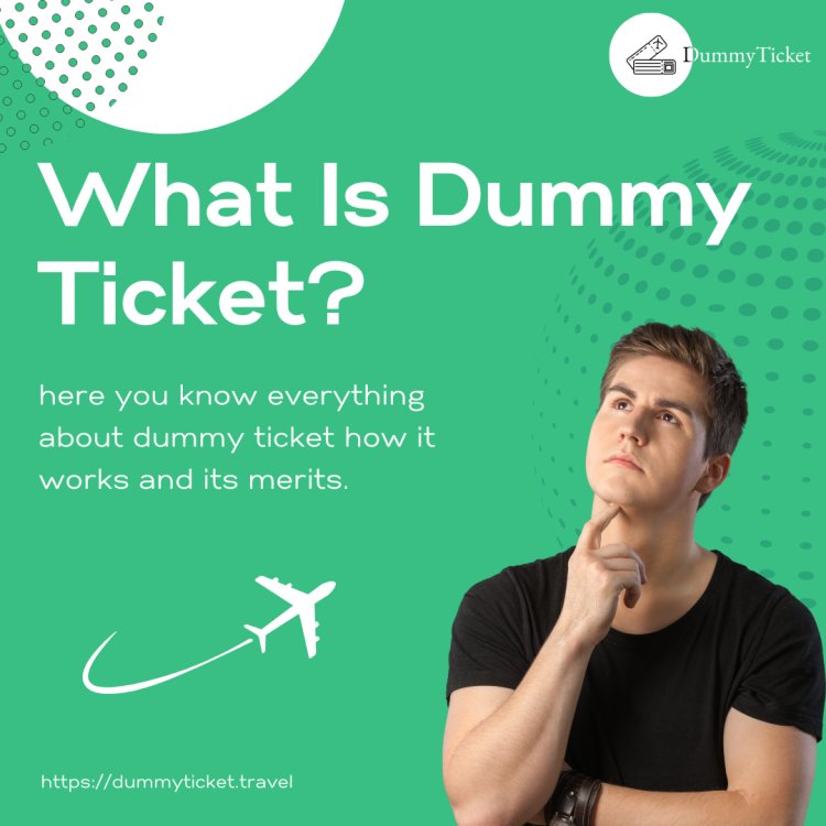 What is a dummy ticket?