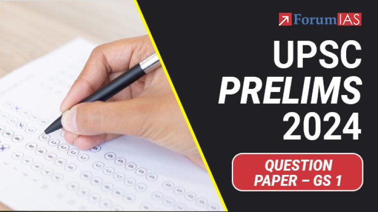 UPSC IAS Question Papers 2024 - Download UPSC Prelims Exam Question Paper PDFs