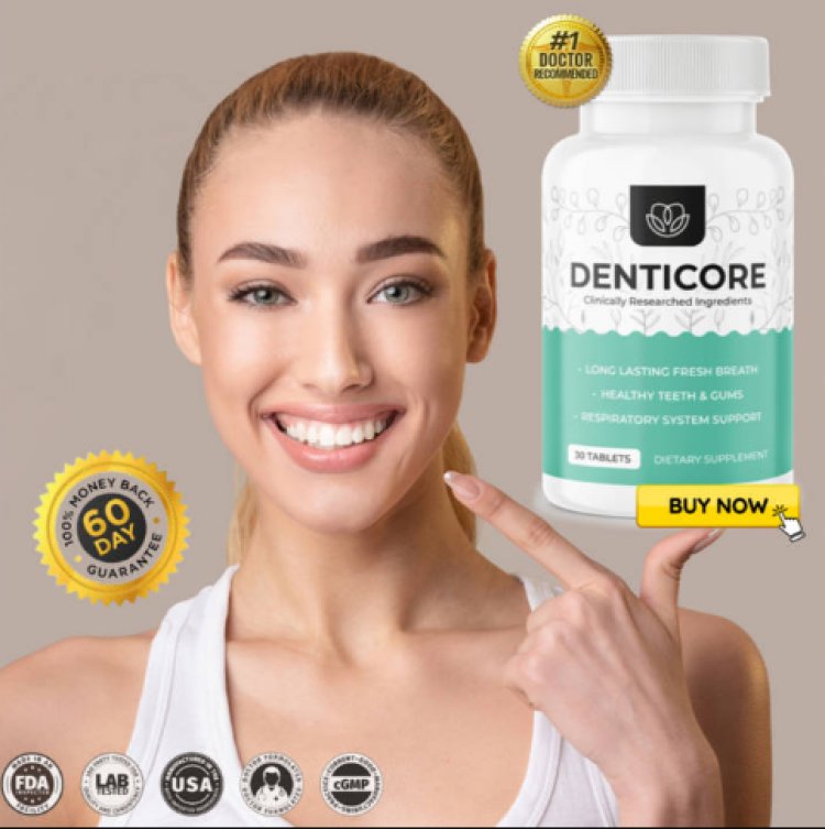 Denticore Capsules - DentiCore Gum Support Supplement, Denticore Dental Health Supplement! Denticore Official Formula