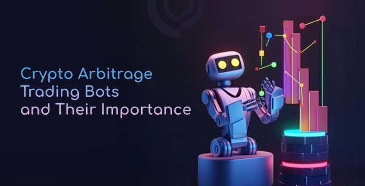 Crypto Arbitrage Trading Bots and Their Importance