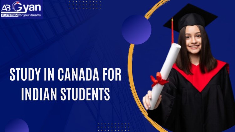 Study In Canada For Indian Students
