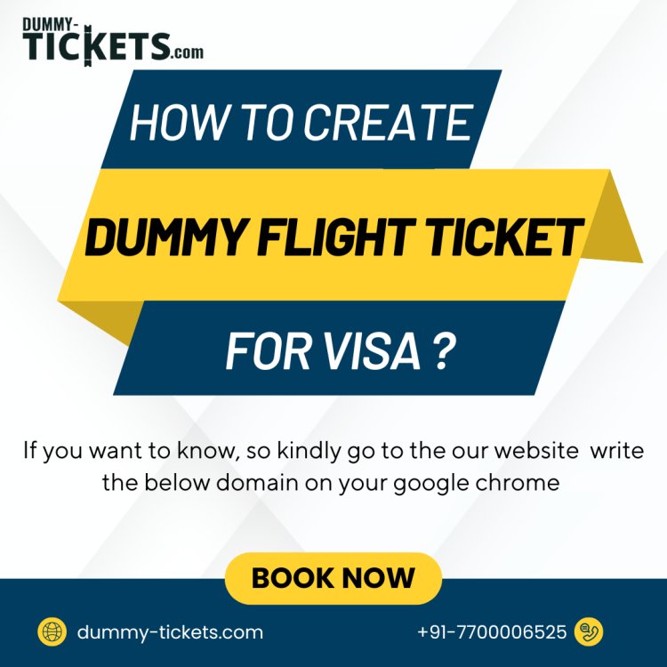How to Create Dummy Flight TIcket for visa ?