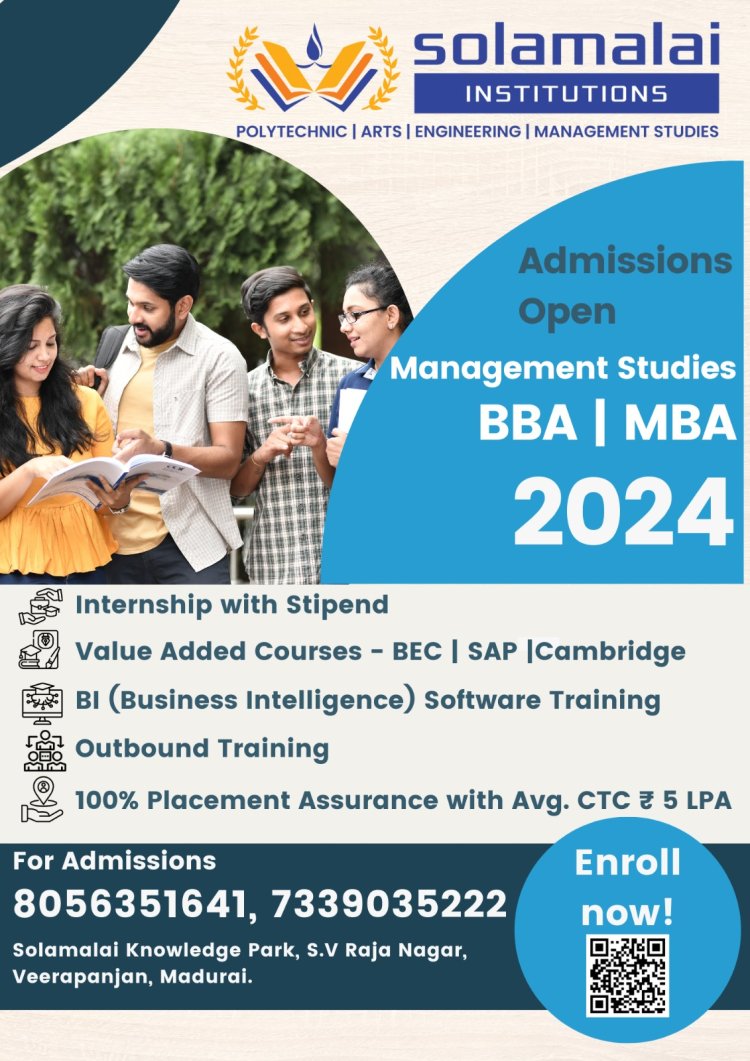 Admissions are Ongoing for MBA Courses at Solamalai College of Engineering – Best MBA Colleges in Madurai