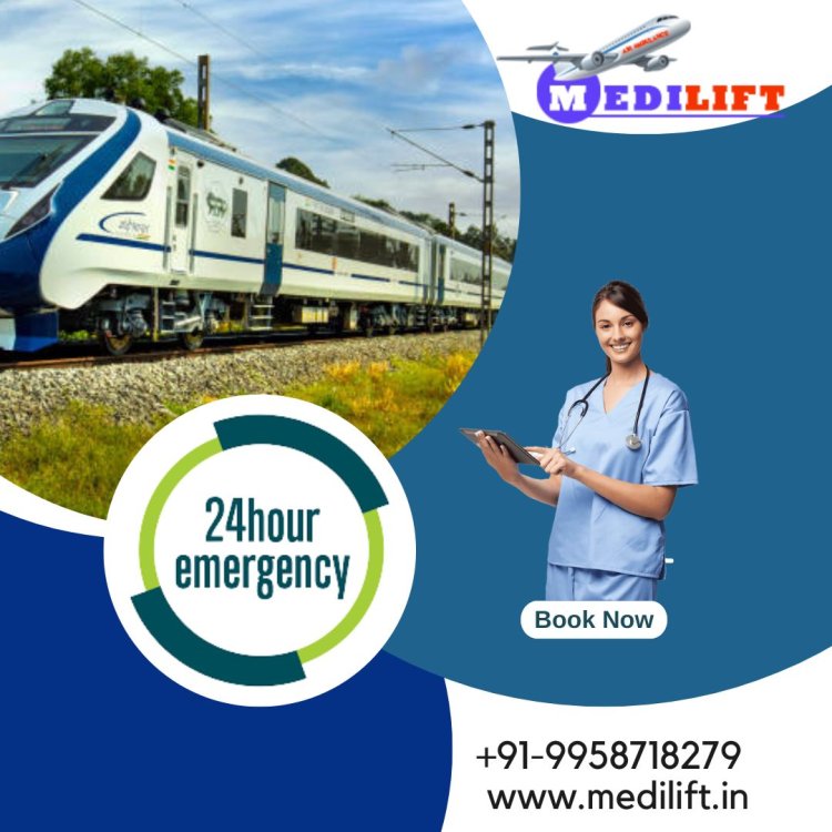 Select Medilift Train Ambulance in Dibrugarh for Bed-to-Bed Patient Relocation