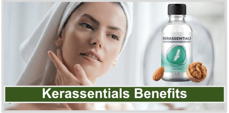 Kerassentials Reviews - ❌{REAL CUSTOMERS REPORT?}❌ Kerassentials Walmart, Kerassentials Official Website! Kerassentials Official