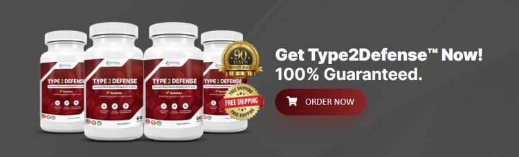 Type2Defense Blood Sugar Support Formula Official Website, Reviews [2024] & Price For Sale In USA