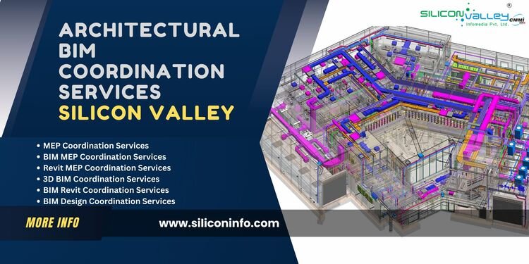 The Architectural BIM Coordination Services Company Silicon Valley