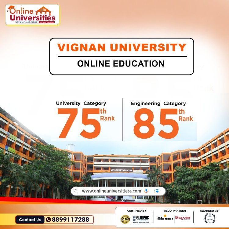 Vignan University : Empowering Futures with onlineuniversitiess !