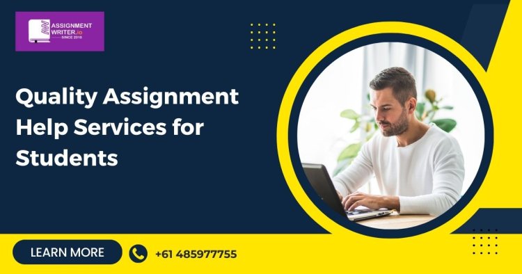 Quality Assignment Help Services for Students