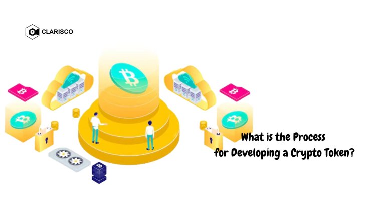 What is the Process for Developing a Crypto Token?