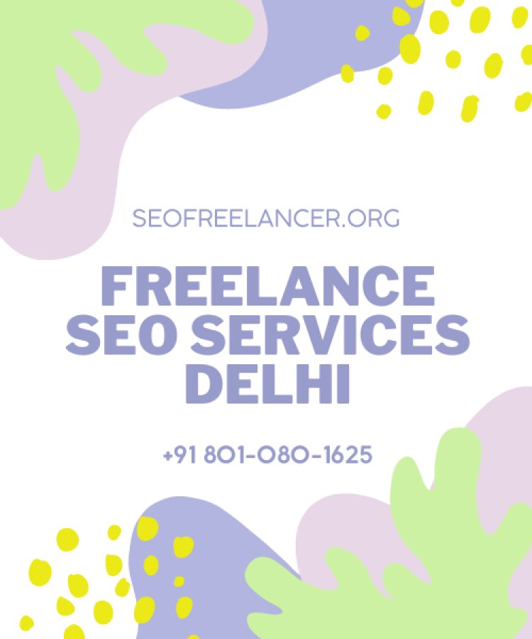 Freelancer SEO AP, Freelancer SEO Services In Delhi, SEO Freelancer Services India