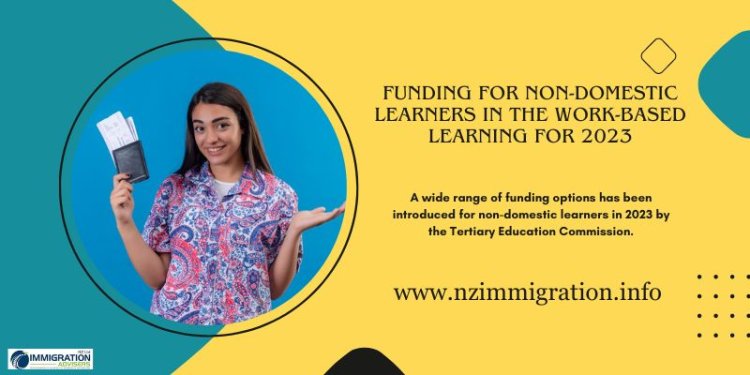 Funding for non-domestic Learners in the work-based Learning for 2023