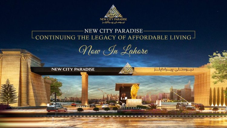 New City ParadiseLahore Urban Eden: Unveiling Paradise City