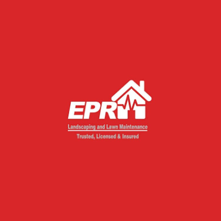 EPR Landscaping & Lawn Maintenance