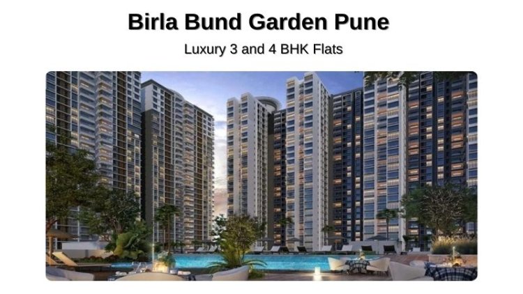 Birla Bund Garden Pune | Luxury 3 and 4 BHK Flats