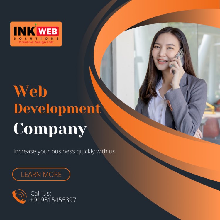 The Secret to Success How Ink Web Solutions Stands Out as a Website Web Development company in Mohali