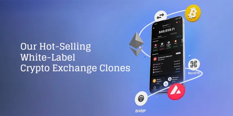 Our Hot-Selling White-Label Crypto Exchange Clones