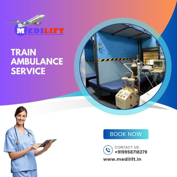 Obtain Medilift Train Ambulance in Kolkata with Evolved Medical Amenities
