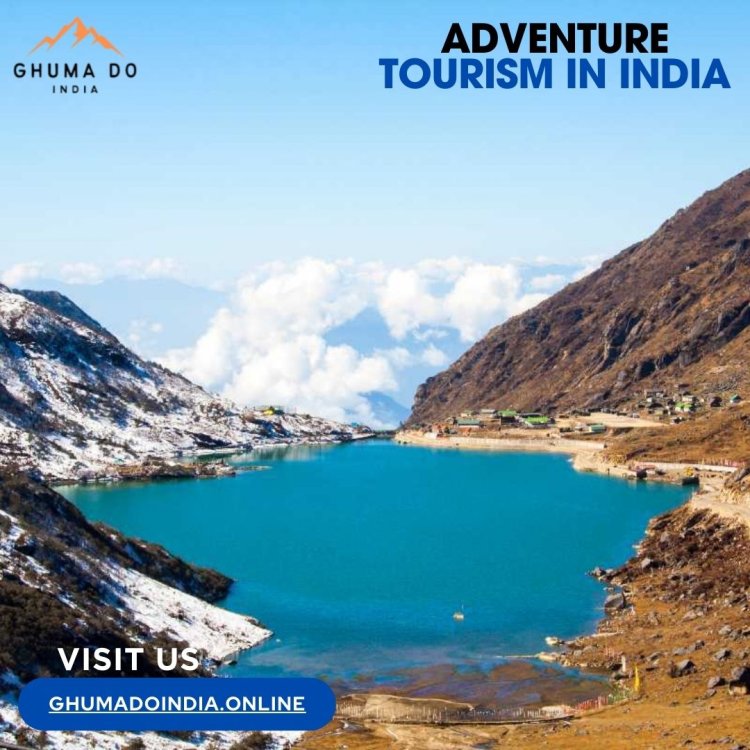 Explore Adventure Tourism in India with GhumaDoIndia