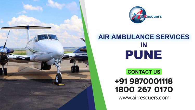 Air Ambulance Services in Pune: Enhancing Emergency Medical Response