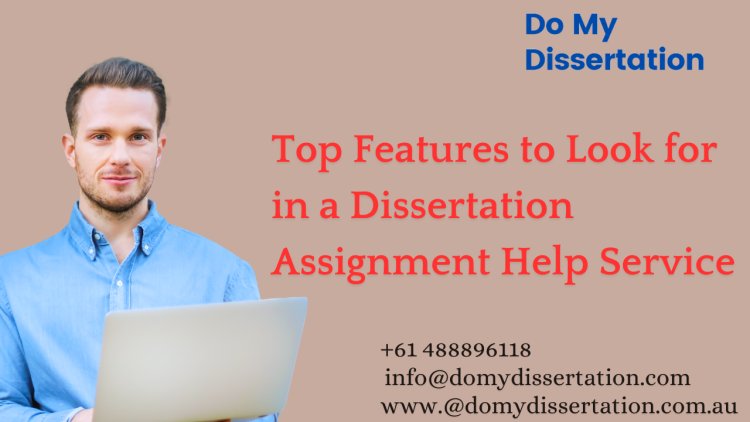 Maximizing Your Academic Success with Dissertation Assignment Help