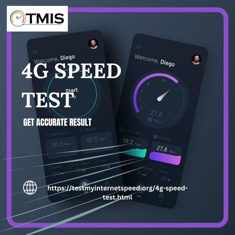Use the 4G speed test to check your internet speed.