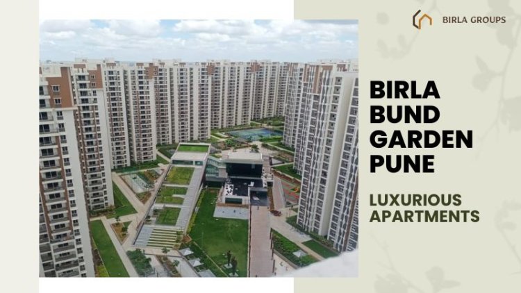 Birla Bund Garden Pune | Luxurious Apartments