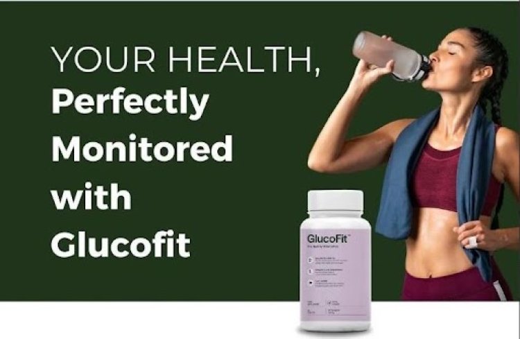 Glucofit UK - [Official Page✔️ ✔️ ✔️] 100% Safe With Great Results?