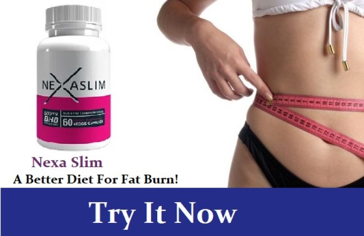 NexaSlim UK Official Price – Weight Loss Reviews 2024