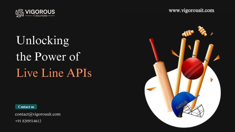 Enhancing Your Cricket Experience: Unlocking the Power of Live Line APIs