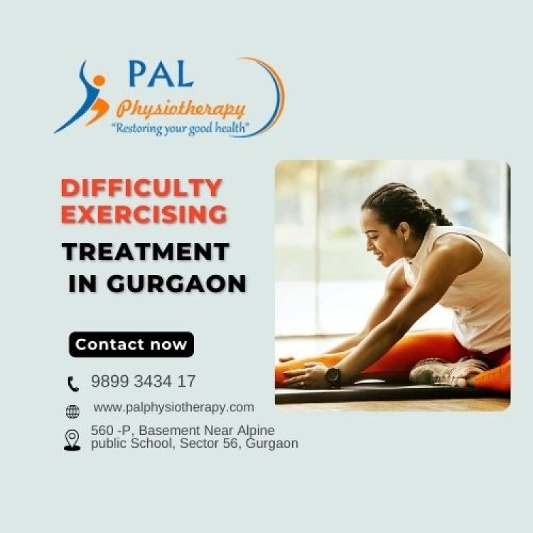 Difficulty Exercising treatment in Gurgaon