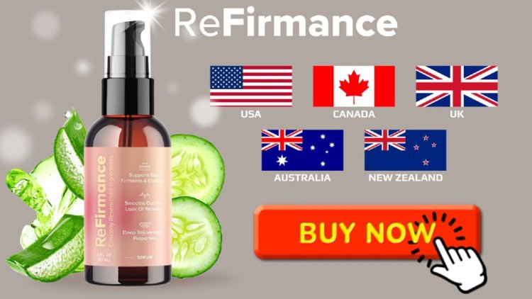 ReFirmance Skincare Serum Formula Reviews 2024, All Details & Buy In USA, UK, IE, AU, NZ & CA