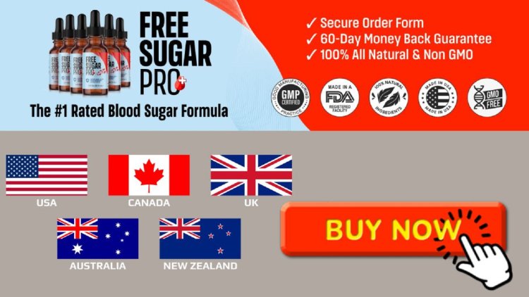 Free Sugar Pro Blood Sugar Support Formula Reviews 2024, All Details & Buy In USA, UK, CA, AU & NZ