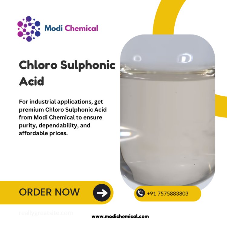 Buy Chloro Sulphonic Acid from Modi Chemical for Superior Quality