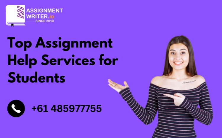 Top Assignment Help Services for Students