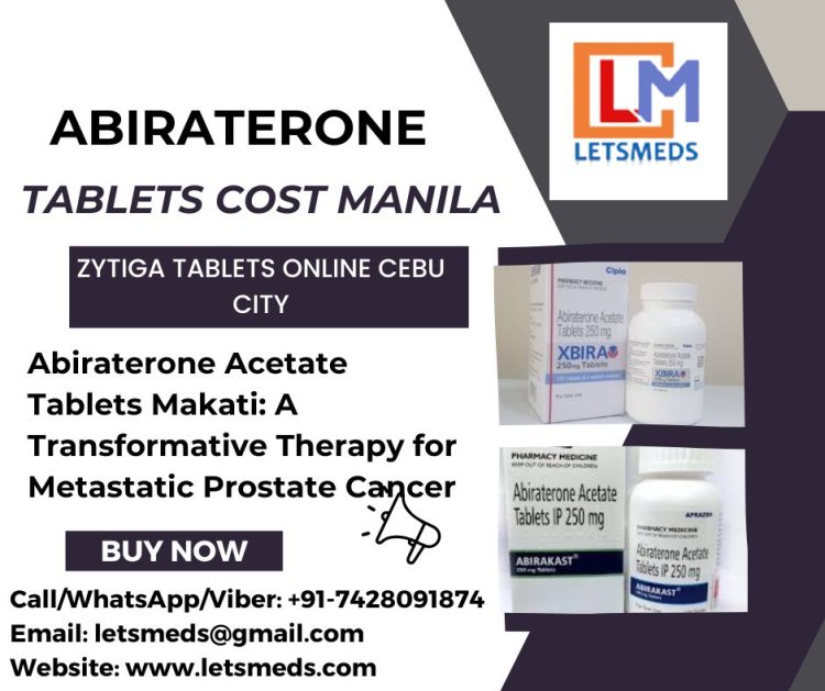 Purchase Generic Abiraterone Tablets Online Price Cebu City Philippines