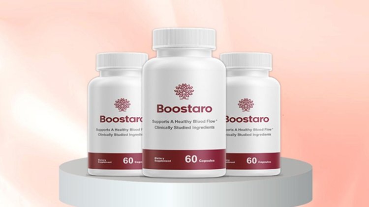 Boostaro Reviews: How Effective Is It for Energy and Focus?
