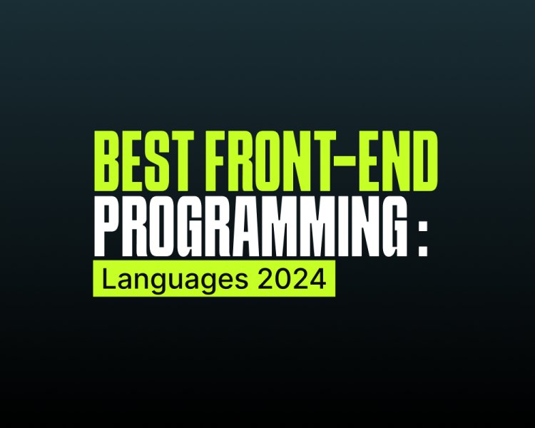 Best Front-End Programming Languages 2024